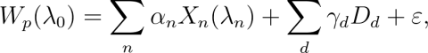 Equation: W_p(\lambda_0)=\sum_{n}^{ }\alpha_nX_n(\lambda _n)+\sum_{d}^{ }\gamma _dD_d+\varepsilon,